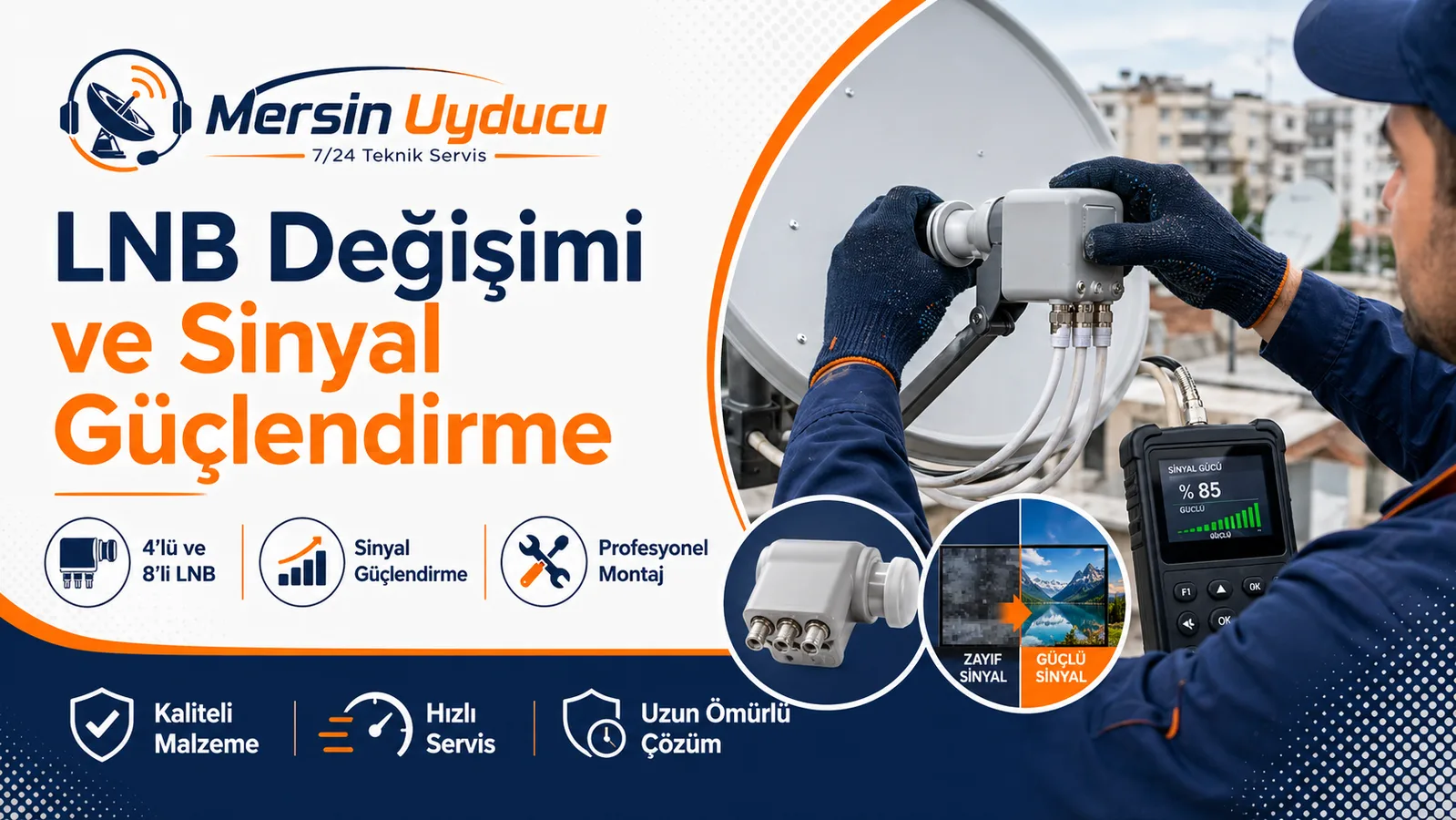 LNB Değişimi ve Sinyal Güçlendirme